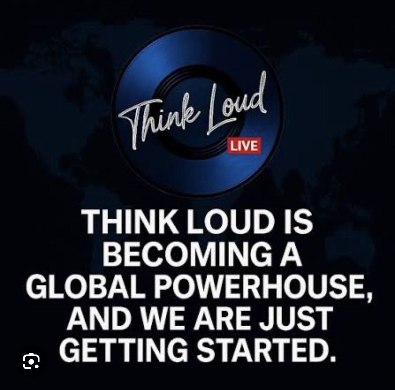 Think Loud is becoming a global powerhouse, and we are just getting started.